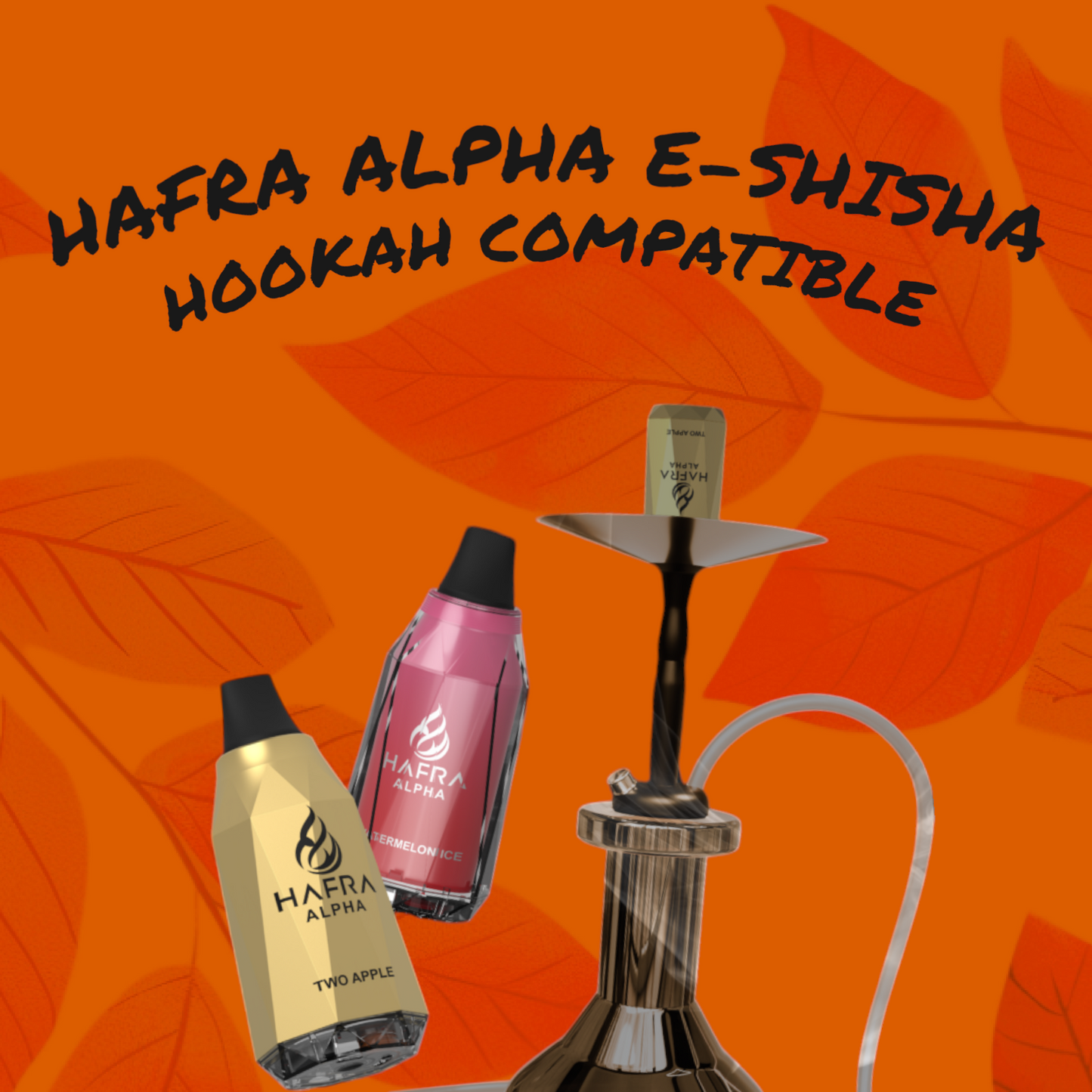 Hafra Alpha E Shisha 25000 puffs Hookah Compatible